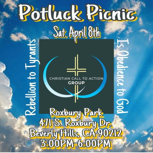Beverly Hills, California - April 8, 2023 - Potluck Picnic - Christian Call to Action