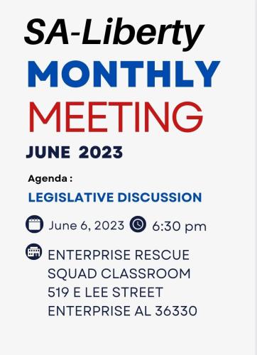 Enterprise Alabama - June 6, 2023 - SA Liberty Monthly Meeting