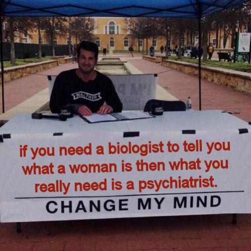 if you need a biologist to tell you what a woman is