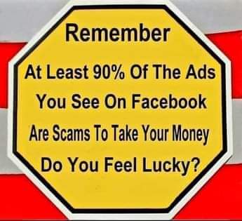 remember ads on fb are scams