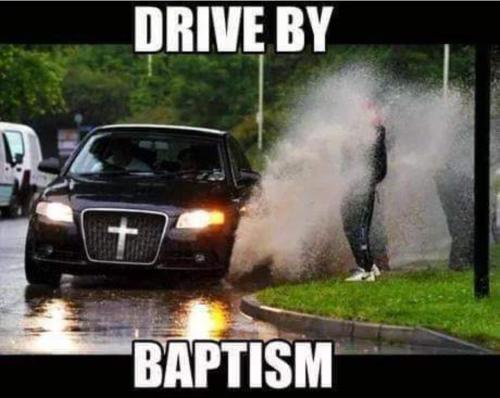 Drive by Baptism