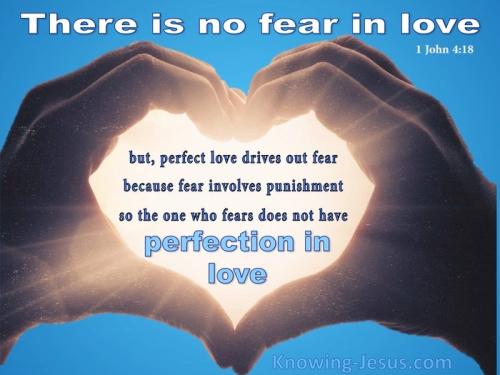 1 John 4-18 There Is No Fear In Love blue