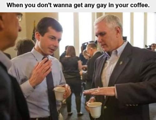 When you don't wanna get any gay in your coffee