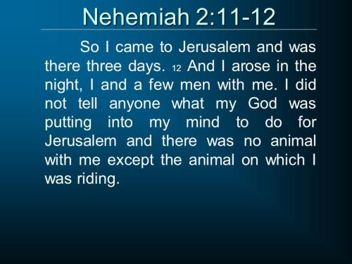 05-17-23 Nehemiah 2_11-12