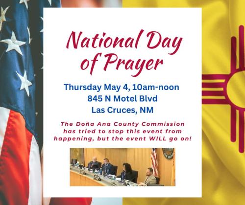 Las Cruces, New Mexico - May 4, 2023 - National Day of Prayer
