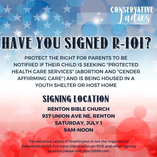 Renton, Washington, July 1, 2023 - Sign Petition to Repeal SB 5599 - Protect the Rights of Parents to be Notified is Child is Seeking Health Care Services