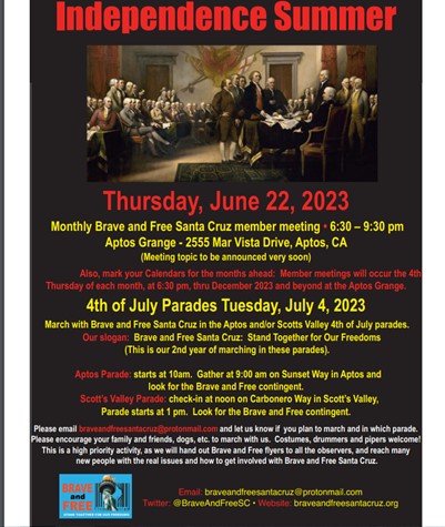 Aptos, California - June 22 and July 4, 2023 - Brave and Free Santa Cruz Events