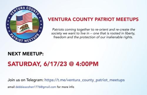 Ventura County, California - June 17, 2023 - Patriot Meetup