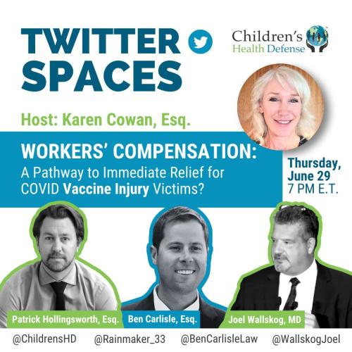 Twitter Spaces - June 29, 2023 - CHD - Workers' Compensation a Pathway to Immediate Relief for Covid Vacine Injury Victims