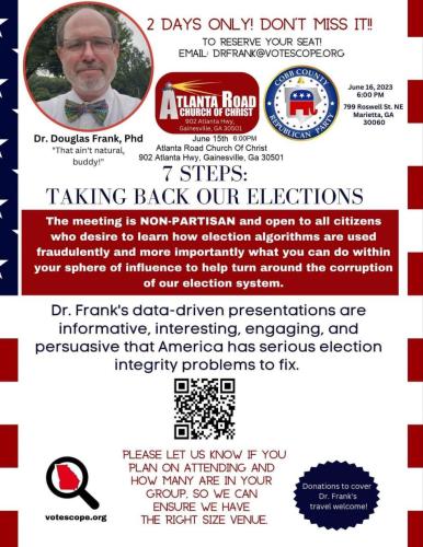 Gainsville, Georgia - June 16, 2023 - Taking Back Our Elections