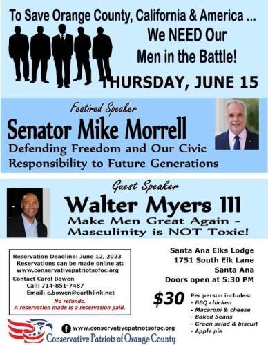 Santa Ana, California - June 15, 2023 - Conservative Patriots of Orange County - We Need our Men in Battle