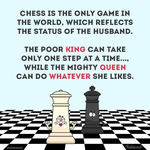 chess is the only game