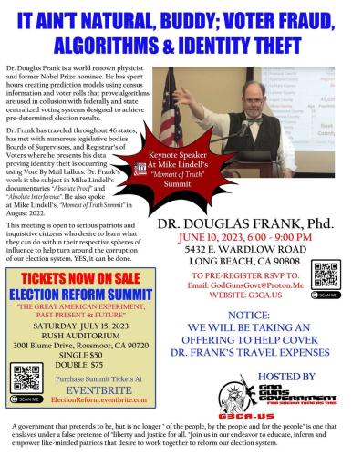 Long Beach, California - June 10, 2023 - Dr. Douglas Frank - Election Integrity Expert