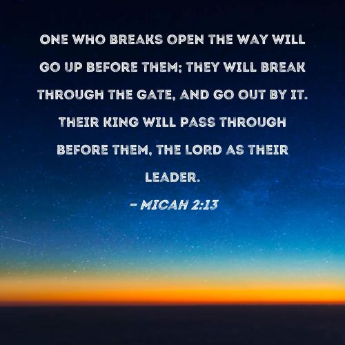 Micah 2_13