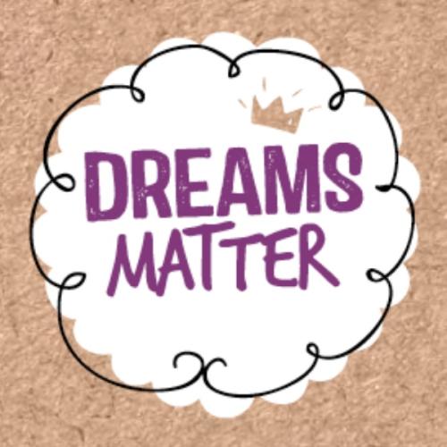 1-Dreams Matter
