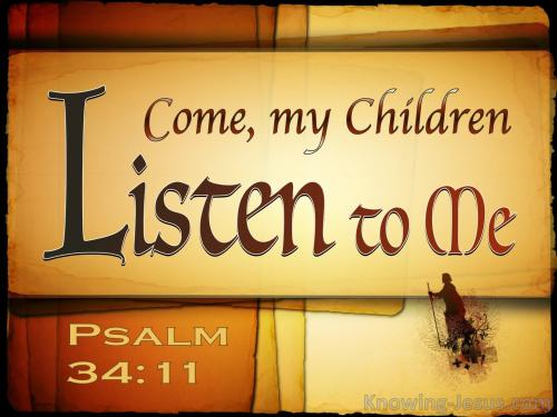 Psalm 34-11 The Fear Of The Lord brown