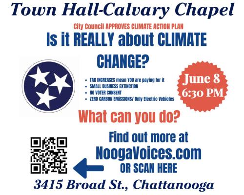 Chattanooga, Tennessee - June 8, 2023 - Town Hall - Is it Really About Climate Change