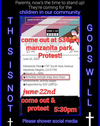 Hacienda Heights, California – June 22, 2023 – Protest Drag Shows at Manzanita Park