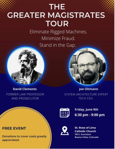 Buena Vista, Colorado - June 9, 2023 - The Greater Magistrate Tour - Eliminate Rigged Machines