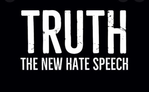 truth the new hate speech