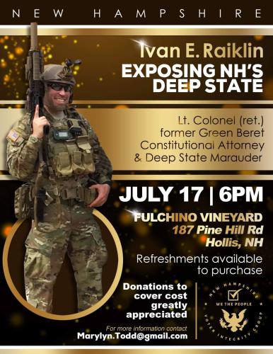 Hollis, New Hampshire - July 17, 2023 - Exposing NH's Deep State