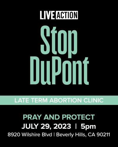 Beverly Hills, California – July 29, 2023 – Protest Dupont Abortion Clinic