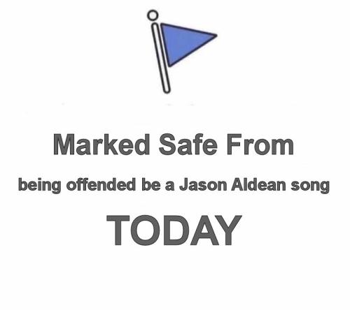 being offended by a Jason Aldean song