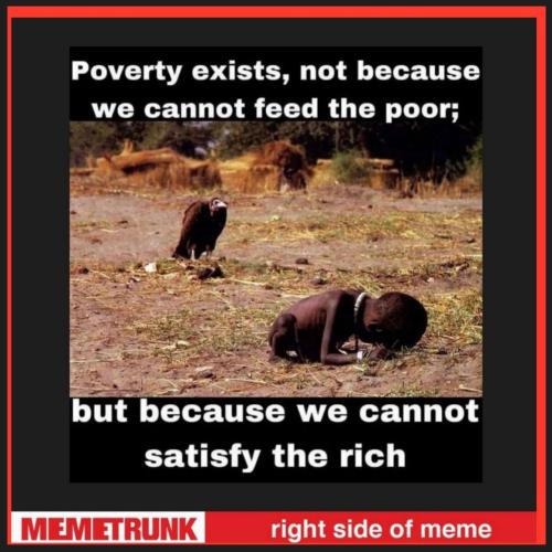 WE COULD FEED THE POOR