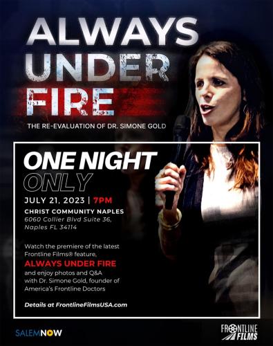 Naples, Florida - July 21, 2023 - Premier of Always Under Fire - Dr. Simone Gold