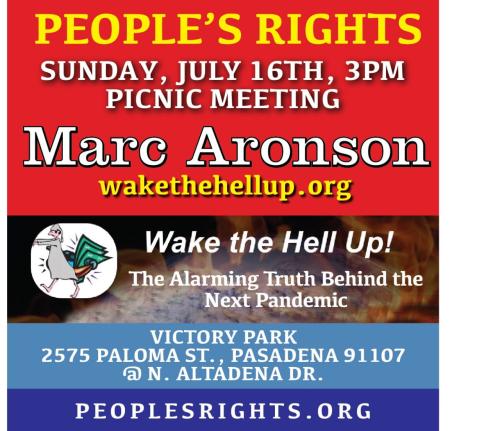 Pasadena, California - July 16, 2023 - People's Rights Picnic Meeting - Wake the Hell Up - The Next Pandemic