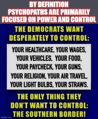 Psychopaths Desire Control 1