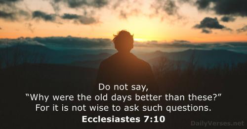 Ecclesiastes 7_10