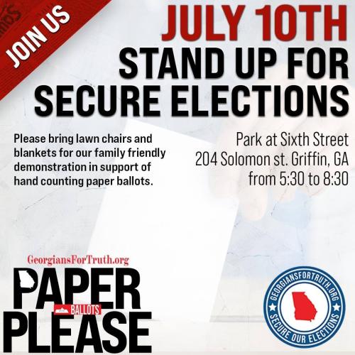 Griffin, Georgia - July 10, 2023 - Stand Up for Secure Elections