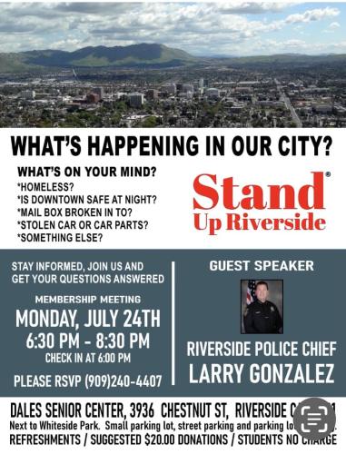 Riverside, California - July 24, 2023 - What's Happening in Our City with Guest Speaker Police Chief Larry Gonzalez