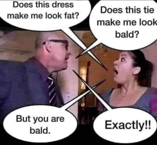 dress make me fat tie make me bald joke mangroup