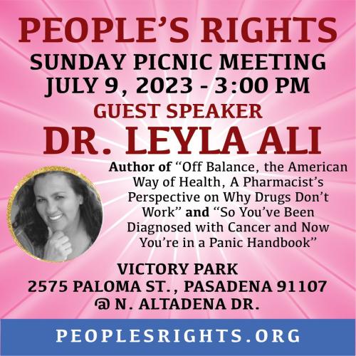 Pasadena, California - July 9, 2023 - People's Rights Picnic Meeting - Why Drugs Don't Work