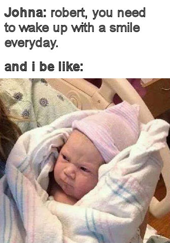 you need to wake up with a smile everyday01