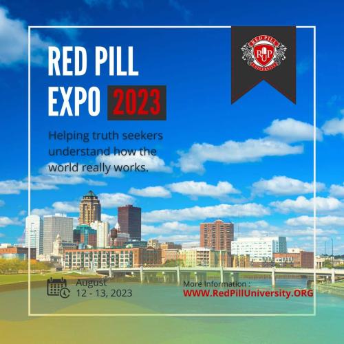Des Moines, Iowa - Aug 12-13, 2023 - Red Pill Expo