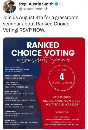 Scottsdale, Arizona - Aug 4, 2023 - Ranked Choice Voting Grassroots Seminar