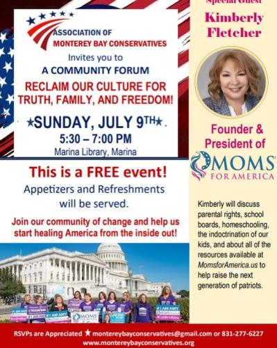 Marina, California – July 9, 2023 – A Community Forum – Reclaim our Culture for Truth, Family and Freedom