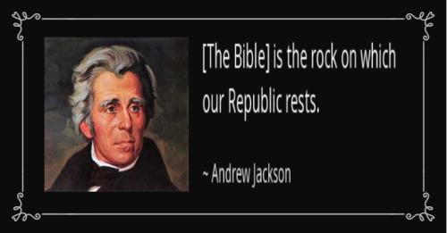 quote-the-bible-is-the-rock-on-which-our-republic-rests-andrew-jackson-55-96-11