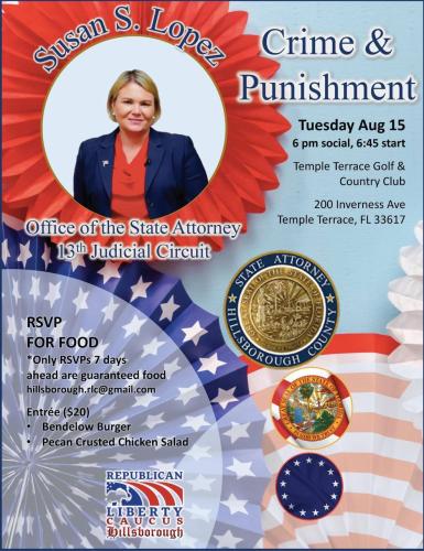 Temple Terrace, Florida - Aug 15, 2023 - Republican Liberty Caucus - Crime and Punishment