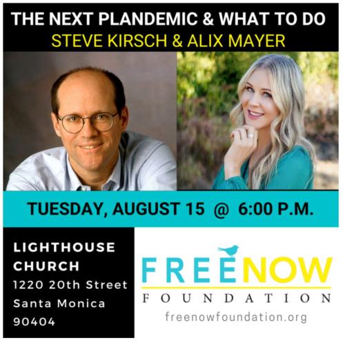 Santa Monica- California - Aug 15, 2023 - Free Now Foundation - The Next Pandemic and What to Do