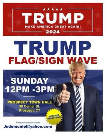 Prospect, Connecticut - Aug 20, 2023 - Trump Flag and Sign Wave