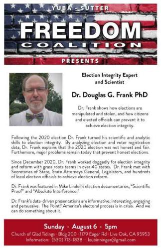 Live Oak, California - Aug 6, 2023 - Yuba-Sutter Freedom Coalition - Dr. Douglas Frank - Election Integrity Expert