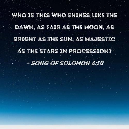 Song of Solomon 6_10
