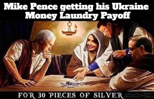 Mike Pence getting his Ukraine money laundry payoff