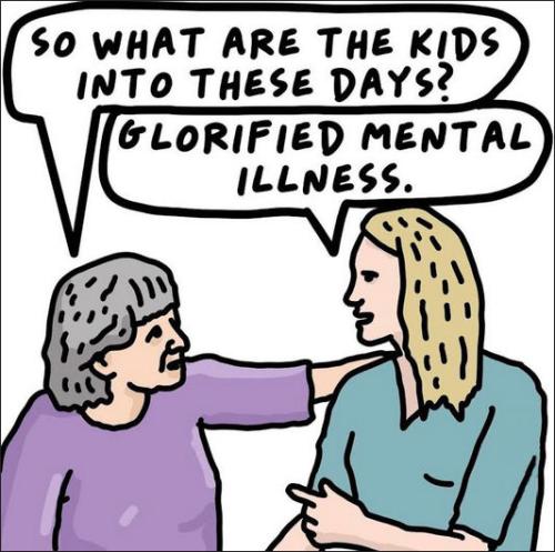 glorified mental illness