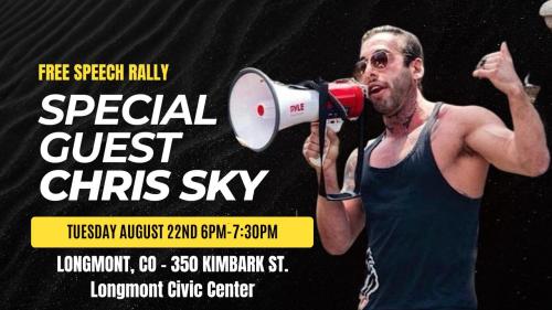 Longmont, Colorado - Aug 22, 2023 - Free Speech Rally Featuring Chris Sky