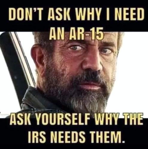 IRS and AR15s